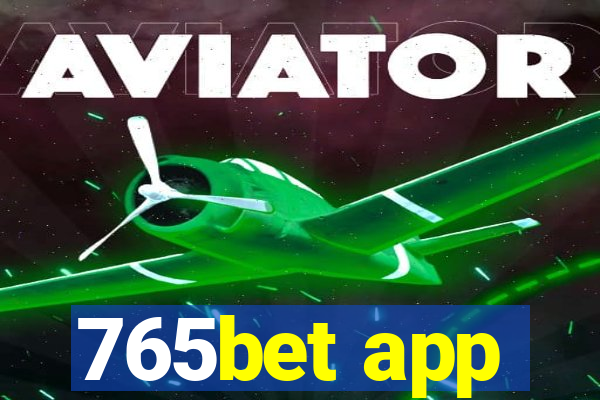 765bet app